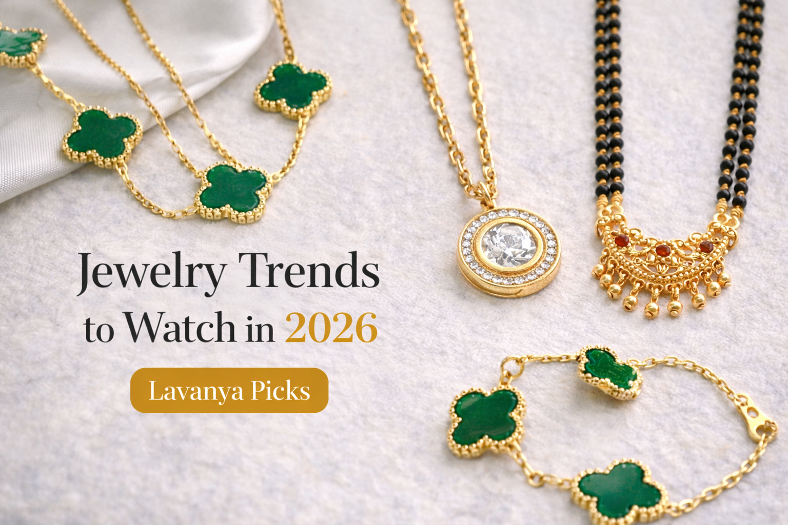   Jewelry Trends to Watch in 2026